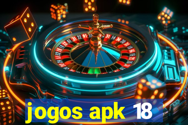 jogos apk 18